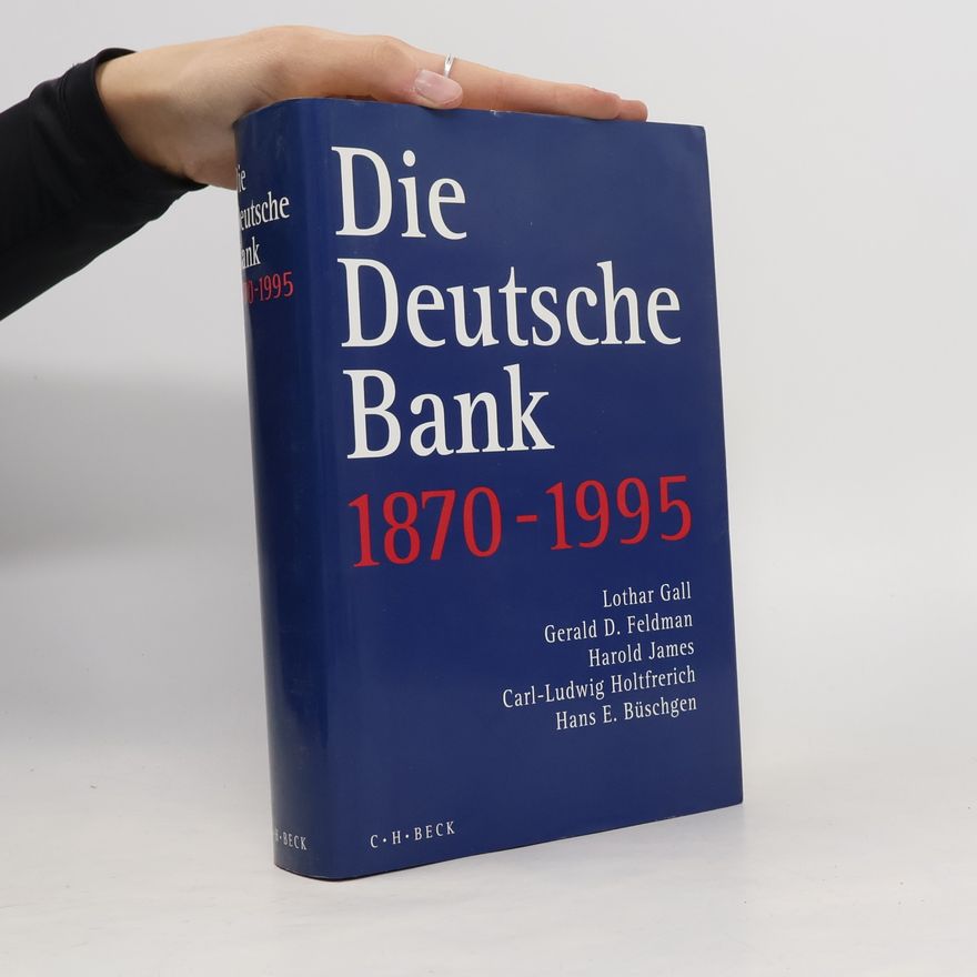 Lothar Gall Die Deutsche Bank