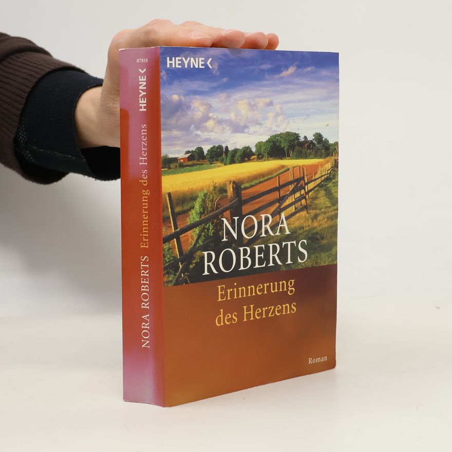 Nora Roberts Erinnerung des Herzens