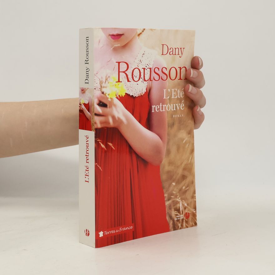 Dany Rousson L'été retrouvé