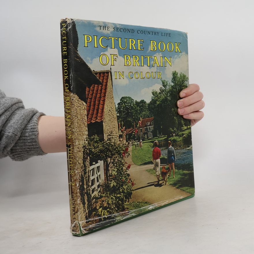 Various authors The Second Country Life Picture Book of Britain in Colour