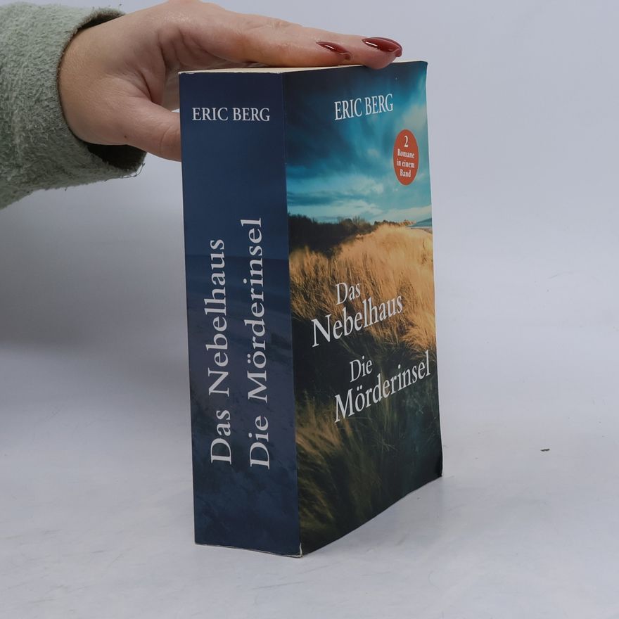 Eric Berg Das Nebelhaus. Die Mörderinsel