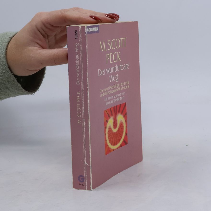 M. Scott Peck Der wunderbare Weg