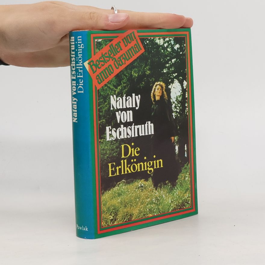 Nataly von Eschstruth Die Erlkönigin