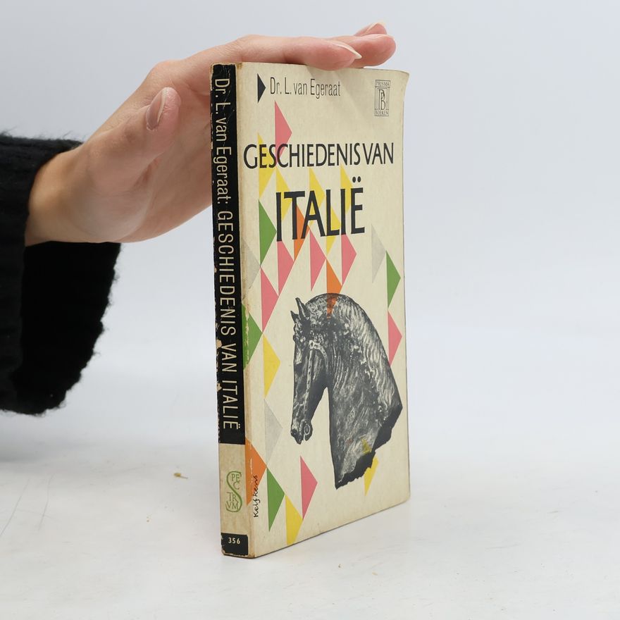 Dr. L. Van Egeraat Geschiedenis van Italië