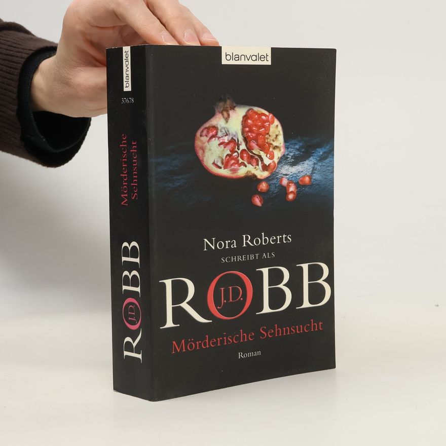Nora Roberts Mörderische Sehnsucht