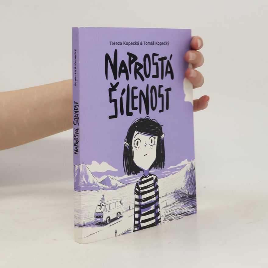Tereza Kopecká Naprostá šílenost: Anna na cestě z úzkosti