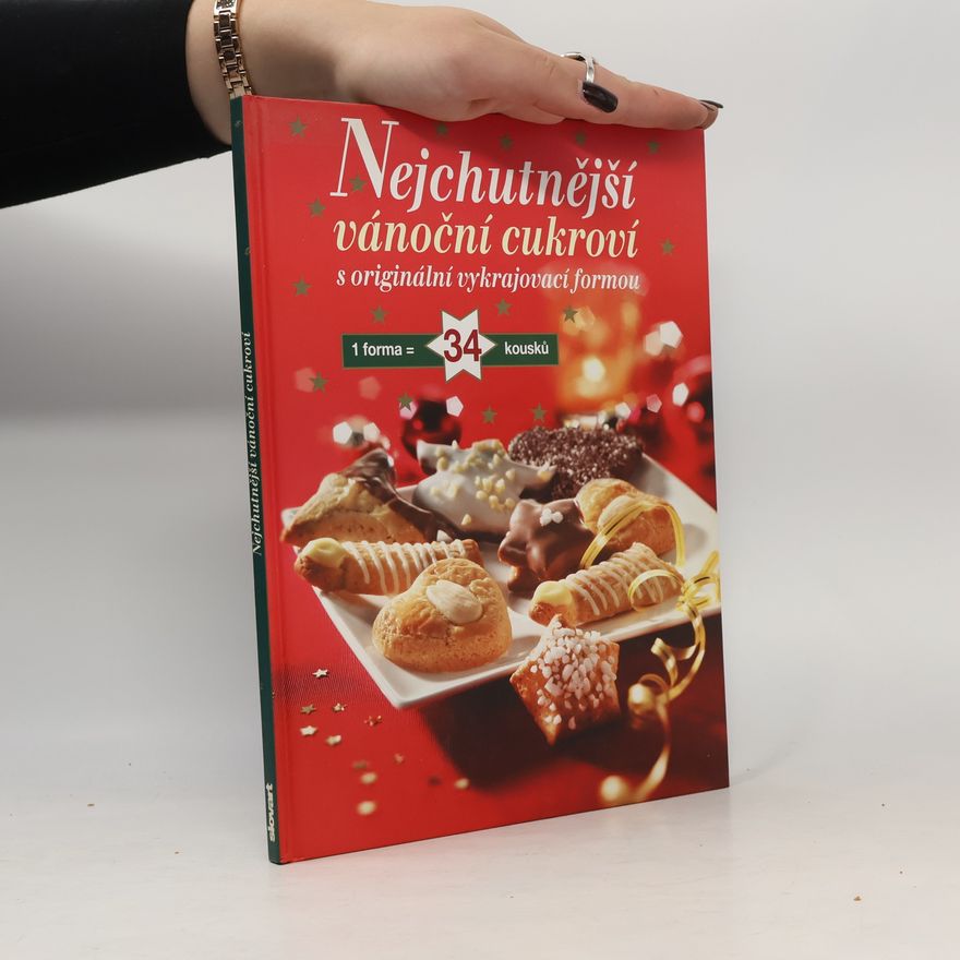 Gisela Muhr Nejchutnější vánoční cukroví : s originální vykrajovací formou