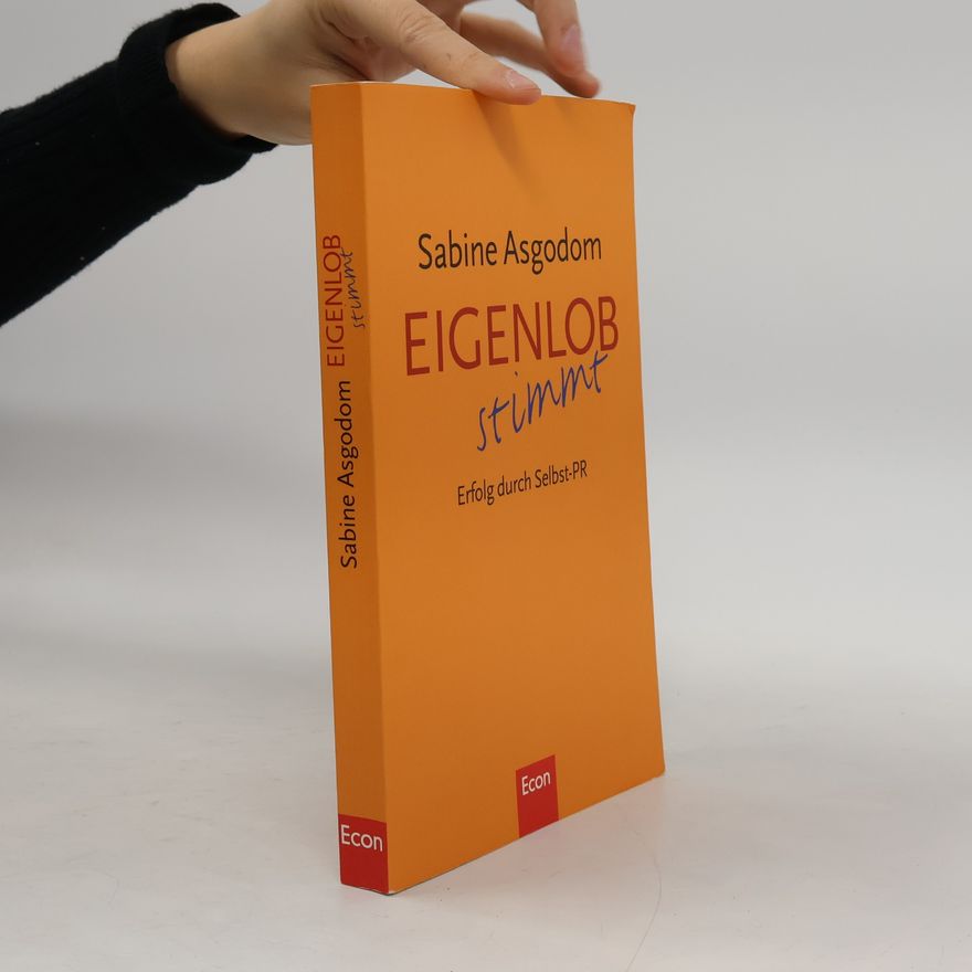 Sabine Asgodom Eigenlob stimmt