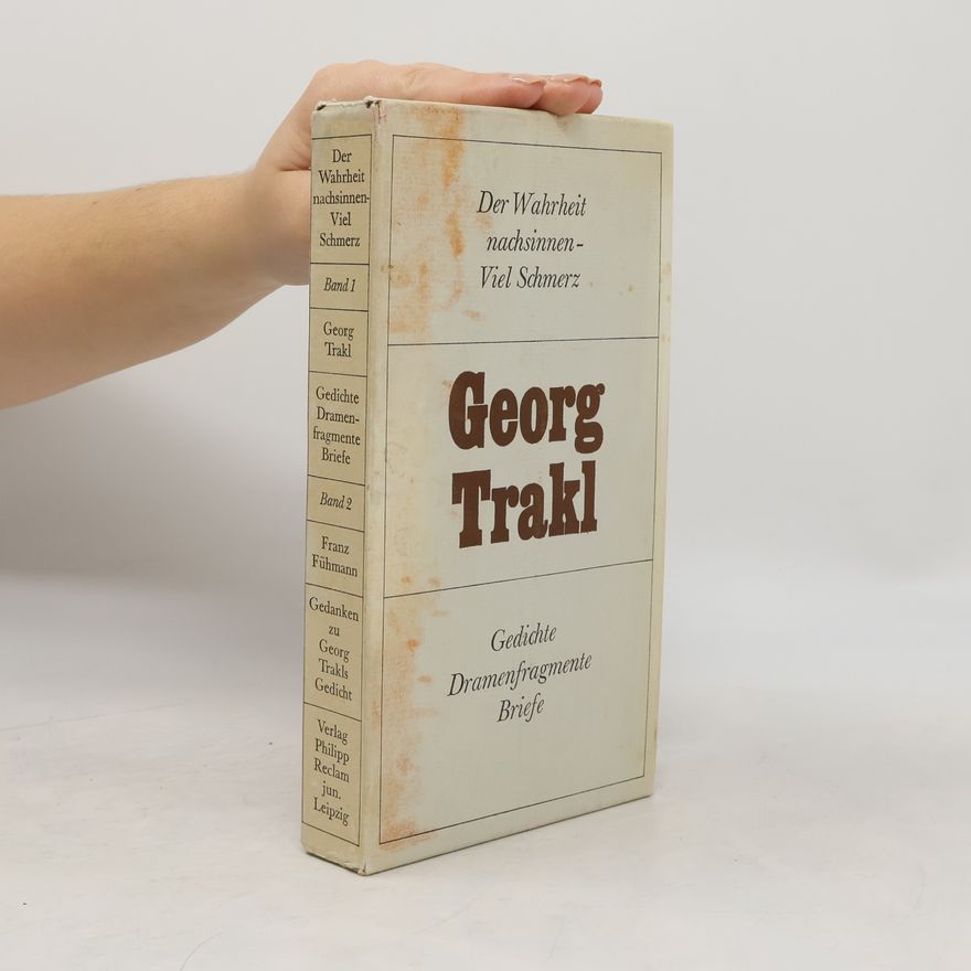 Franz Fühmann Gedichte. Dramenfragmente. Briefe; Gedanken zu Georg Trakls Gedicht 2