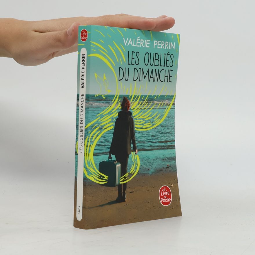 Valérie Perrin Les oubliés du dimanche