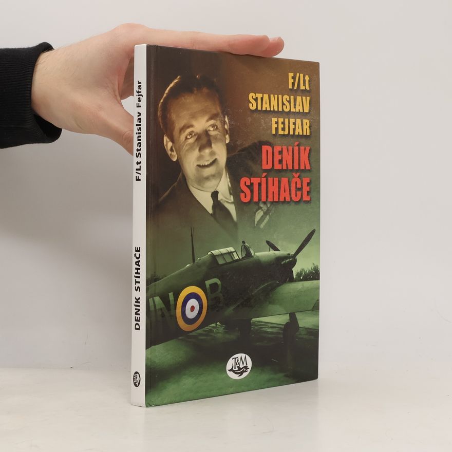 Stanislav Fejfar Deník stíhače