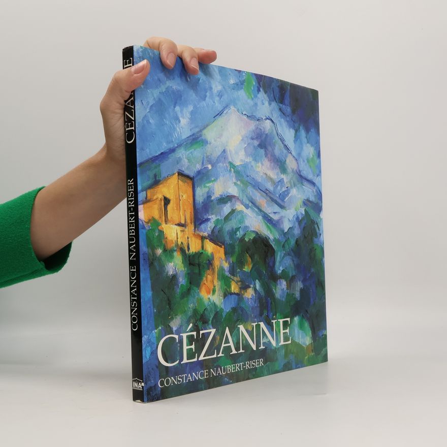 Constance Naubert-Riser Cézanne