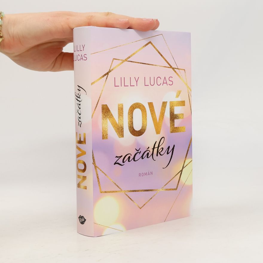 Lilly Lucas Nové začátky