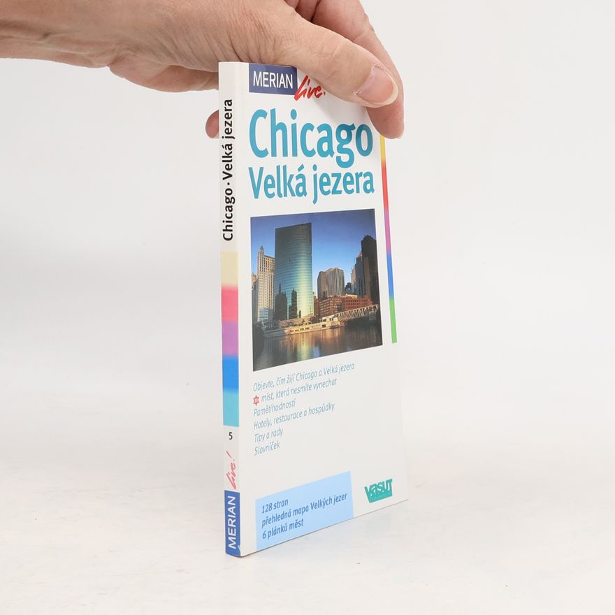 Hardy-Bernd Wagner Chicago - Velká jezera