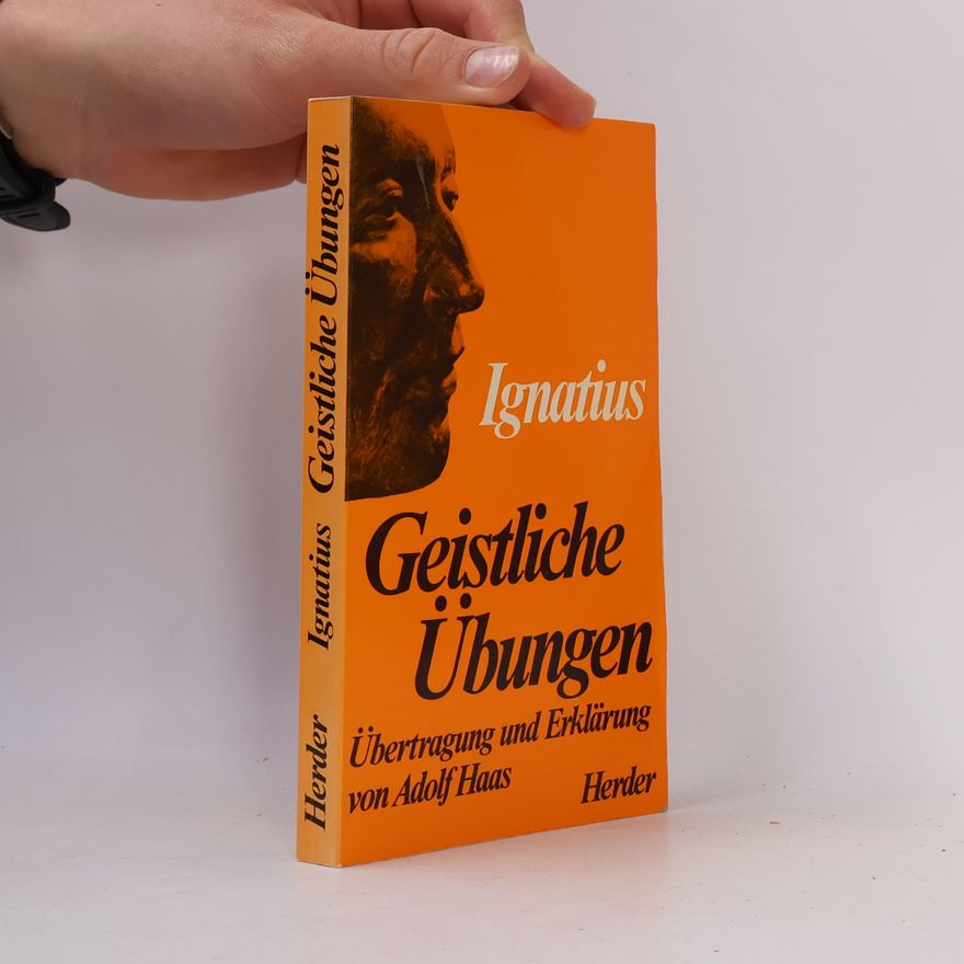 Ignatius von Loyola Geistliche Übungen