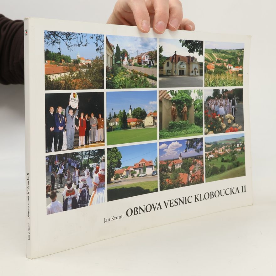 Jan Kruml Obnova vesnic Kloboucka II