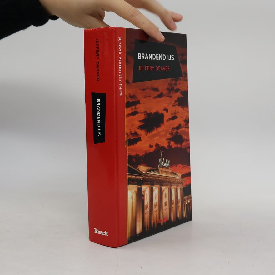 Jeffery Deaver Knack zomerthrillers: Brandend ijs