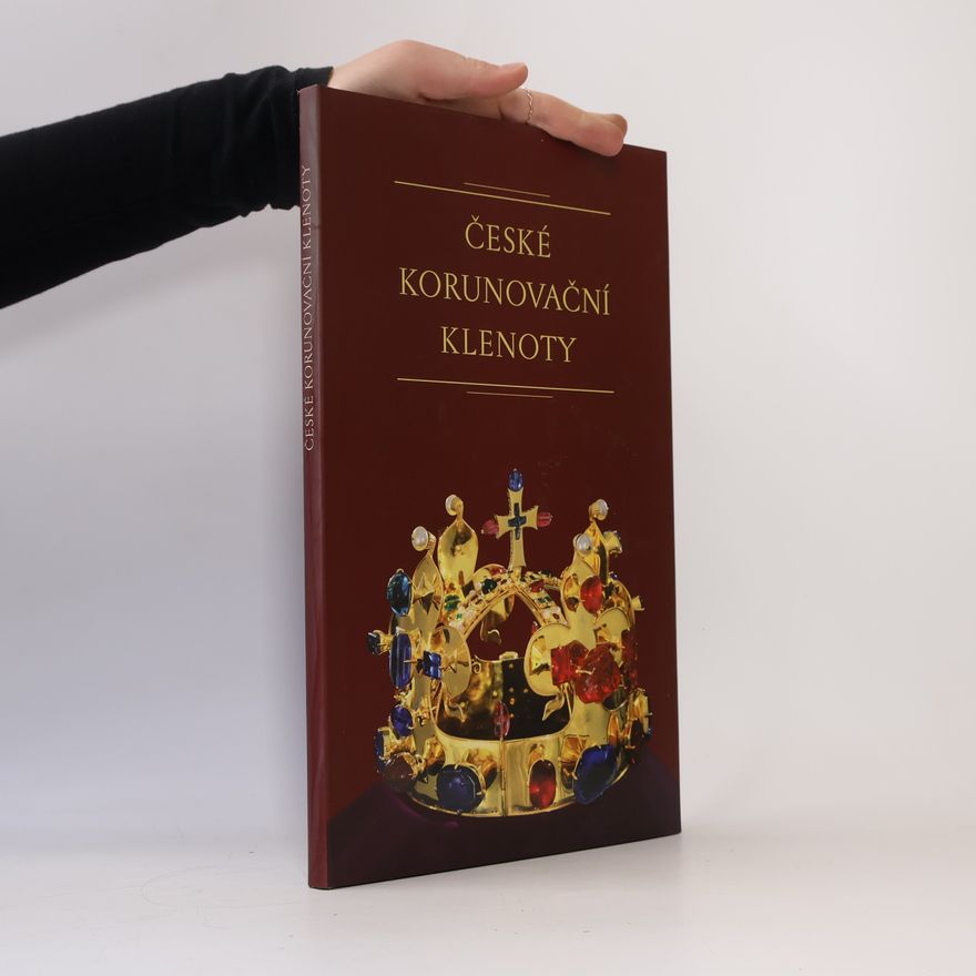 Milena Bravermanová České korunovační klenoty