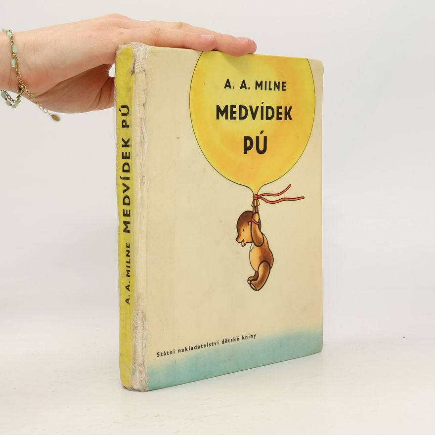 Alan Alexander Milne Medvídek Pú