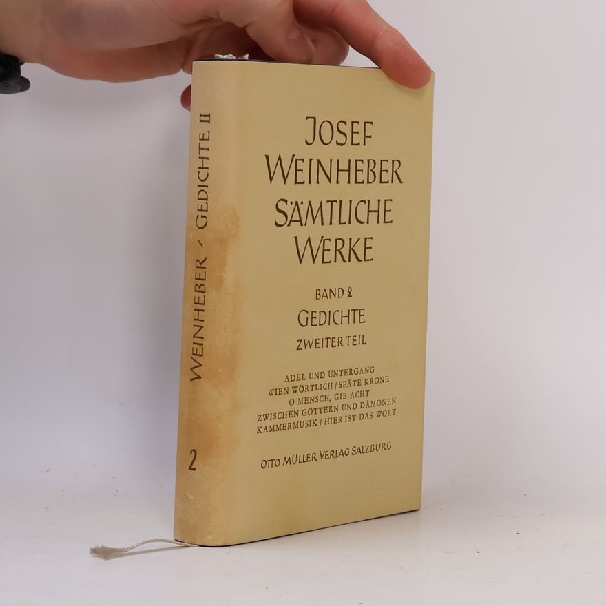 Josef Weinheber Sämtliche Werke 2