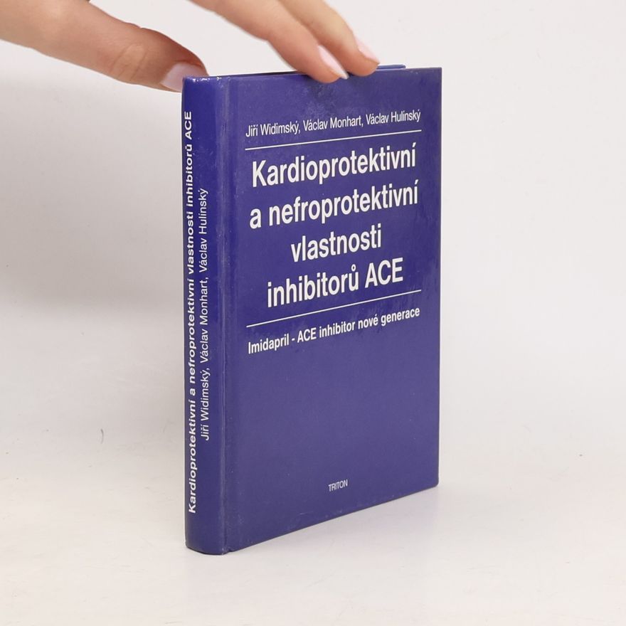 Václav Hulínský Kardioprotektivní a nefroprotektivní vlastnosti inhibitorů ACE ; Imidapril - ACE inhibitor nové generace