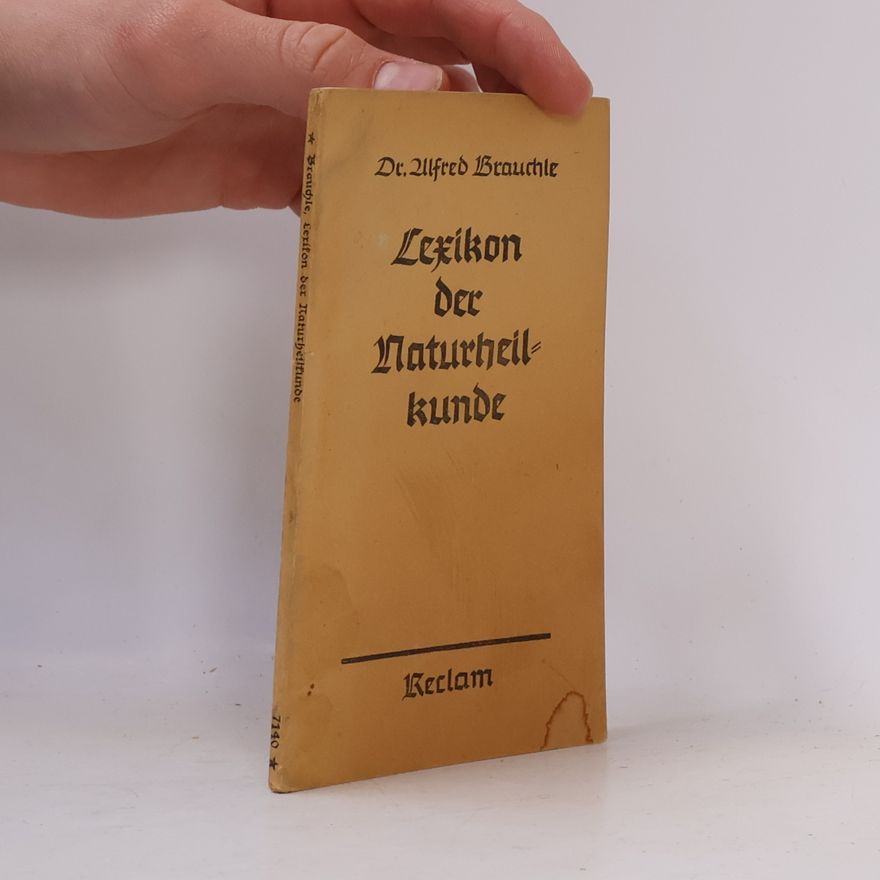 Alfred Brauchle Lexikon der Naturheilkunde