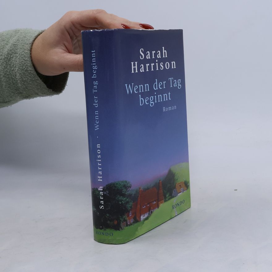 Sarah Harrison Wenn der Tag beginnt