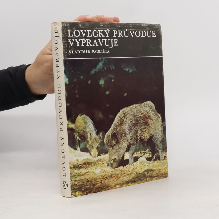 Eduard Studnička Lovecký průvodce vypravuje