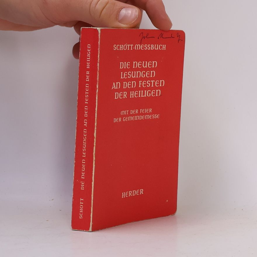 Anselm Schott Die neuen Lesungen an den Festen der Heiligen