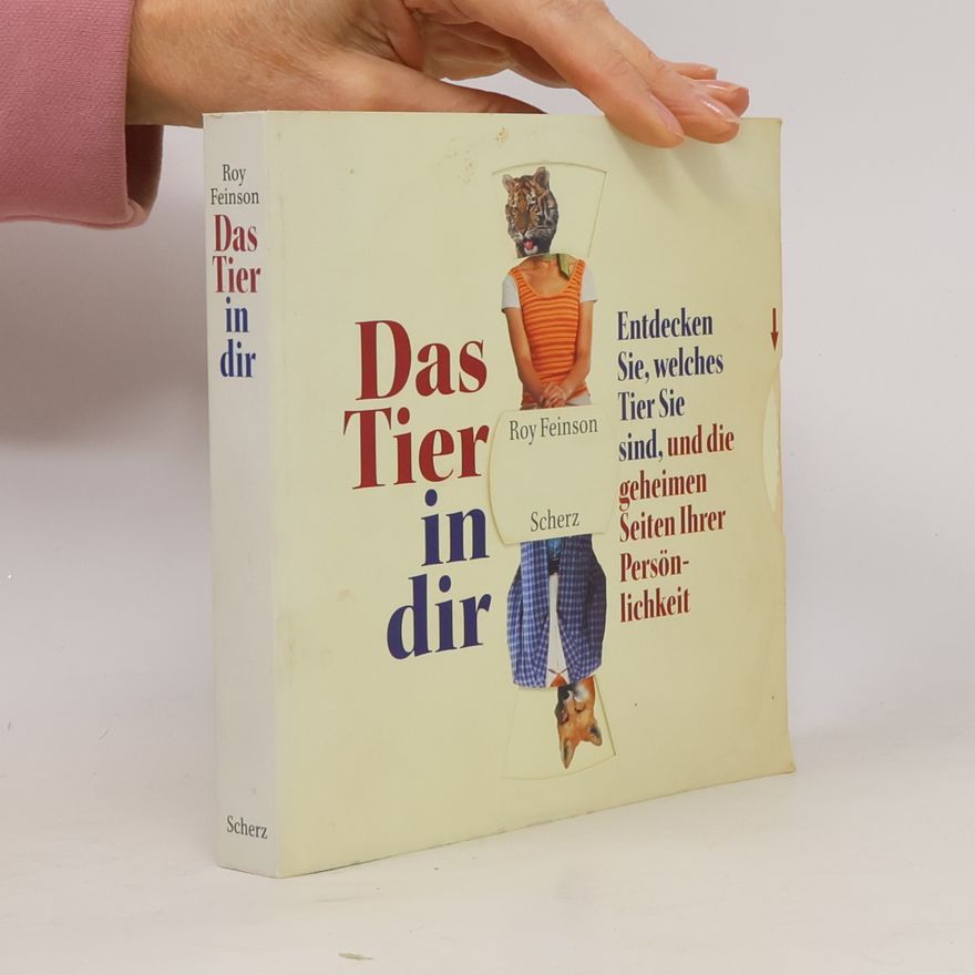 Roy Feinson Das Tier in dir