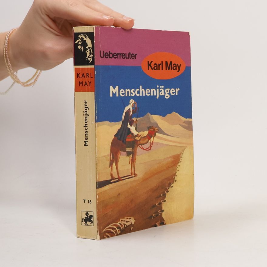 Karl May Menschenjäger.