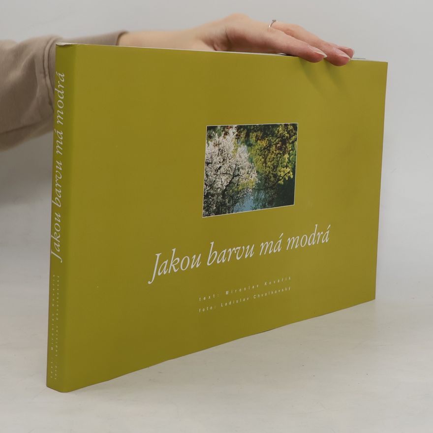 Ladislav Chvalkovský Jakou barvu má modrá