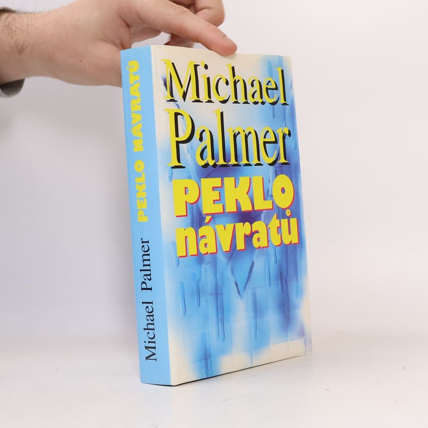 Michael Palmer Peklo návratů