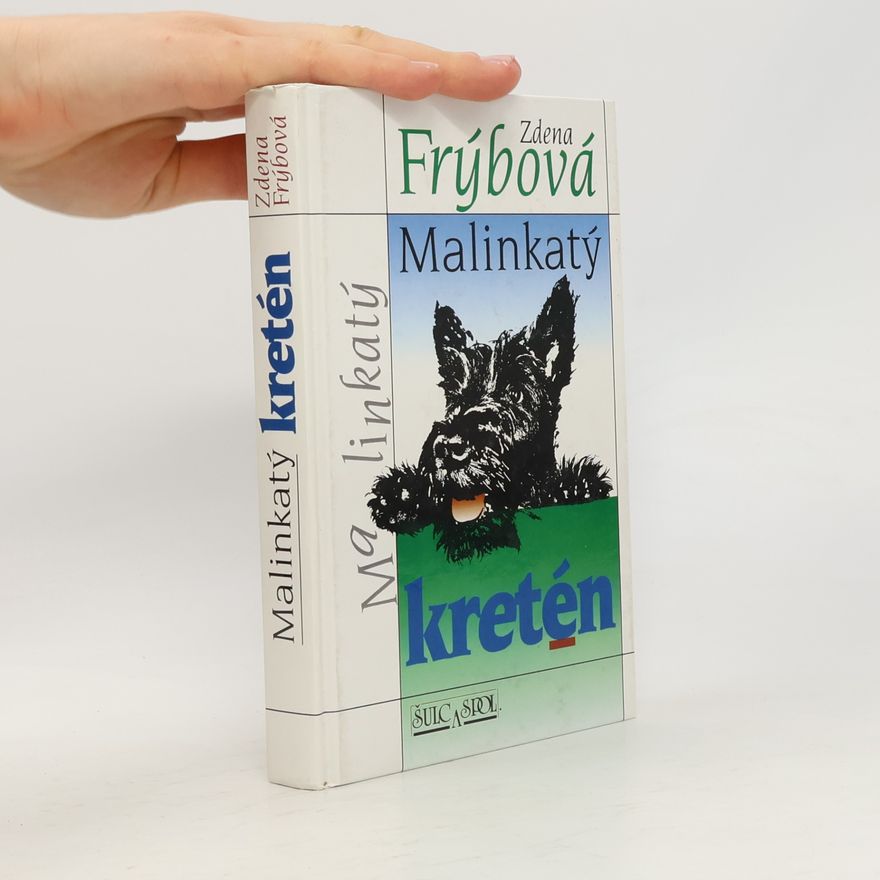 Zdena Frýbová Malinkatý kretén