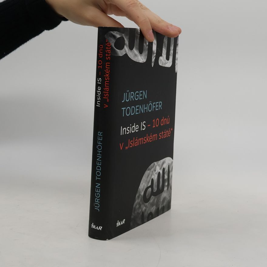 Jürgen Todenhöfer Inside IS - 10 dnů v "Islámském státě"