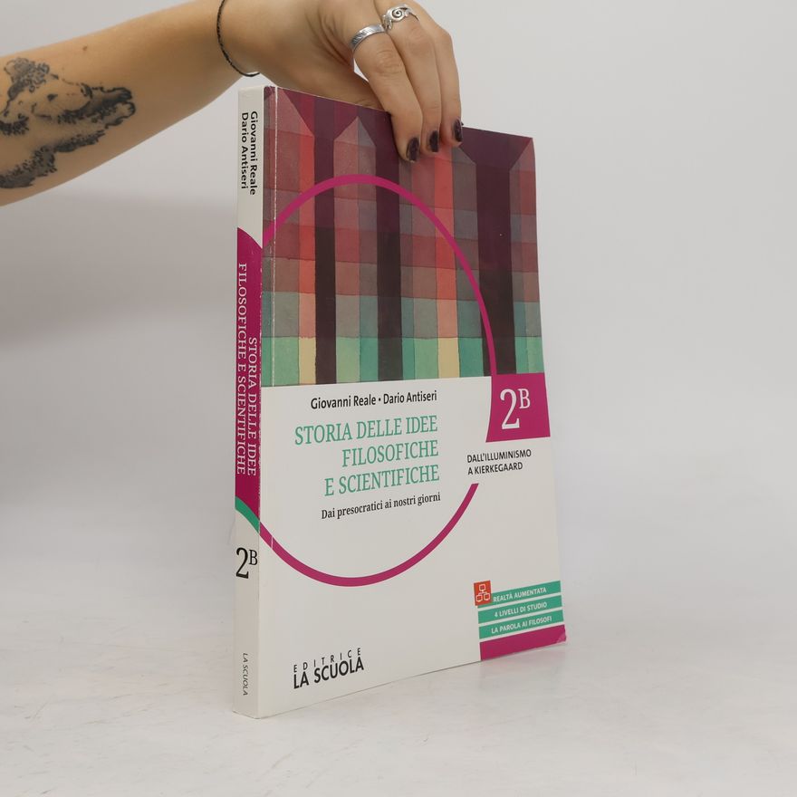 Dario Antiseri Storie delle idee filosofiche. Per le Scuole superiori. Con espansione online. Dall'Umanesimo a Vico-Dall'Illuminismo a Kierkegaard (Vol. 2A-2B)