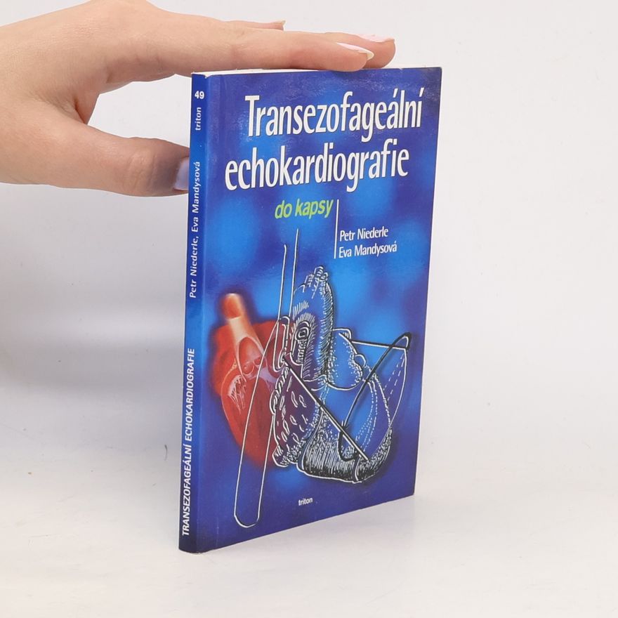 Eva Mandysová Transezofageální echokardiografie do kapsy