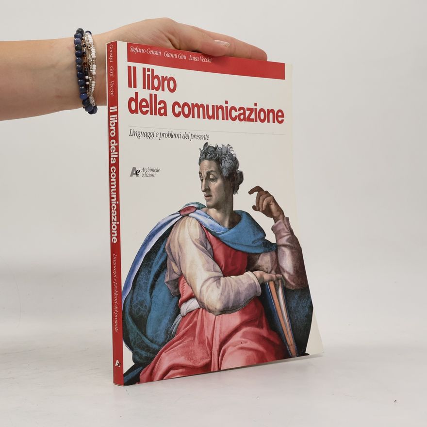 Luisa Vecchi Il libro della comunicazione