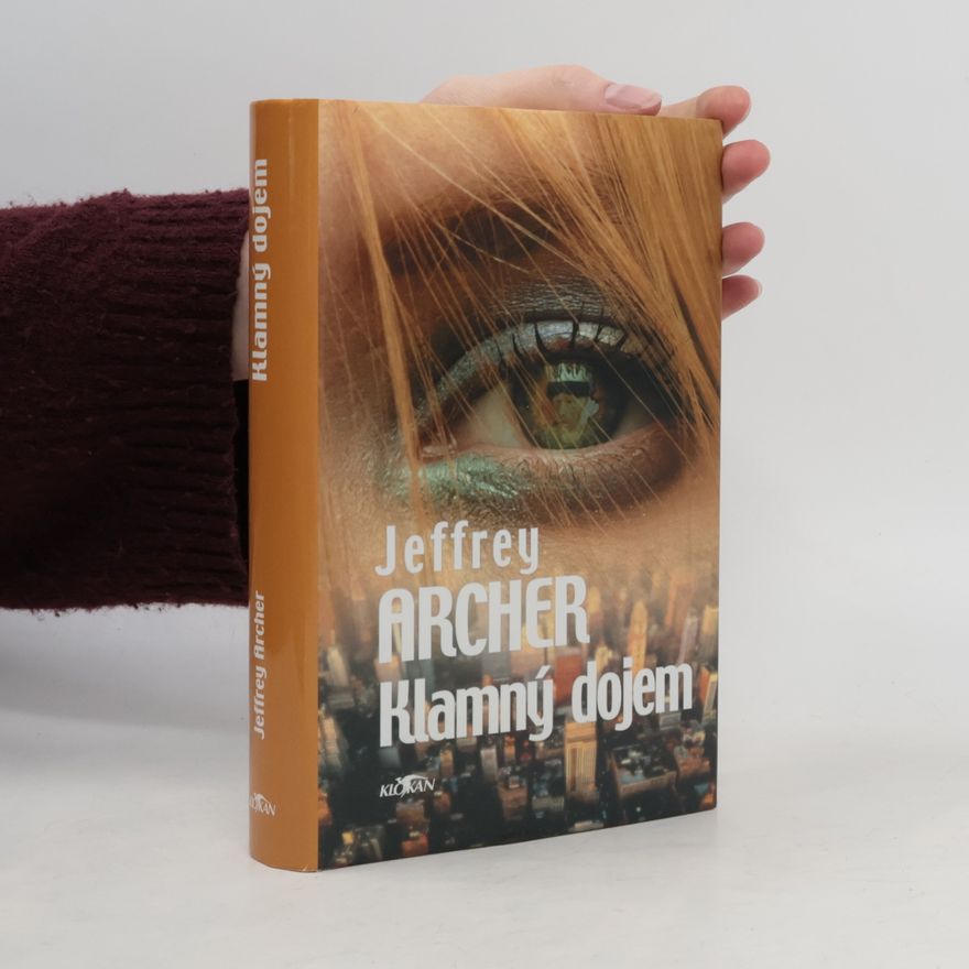 Jeffrey Archer Klamný dojem