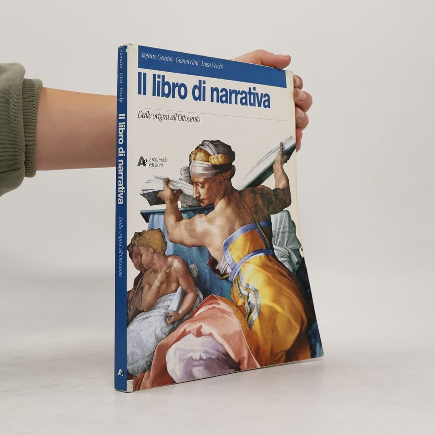Luisa Vecchi Il libro di narrativa dalle origini all'Ottocento. Per le Scuole superiori