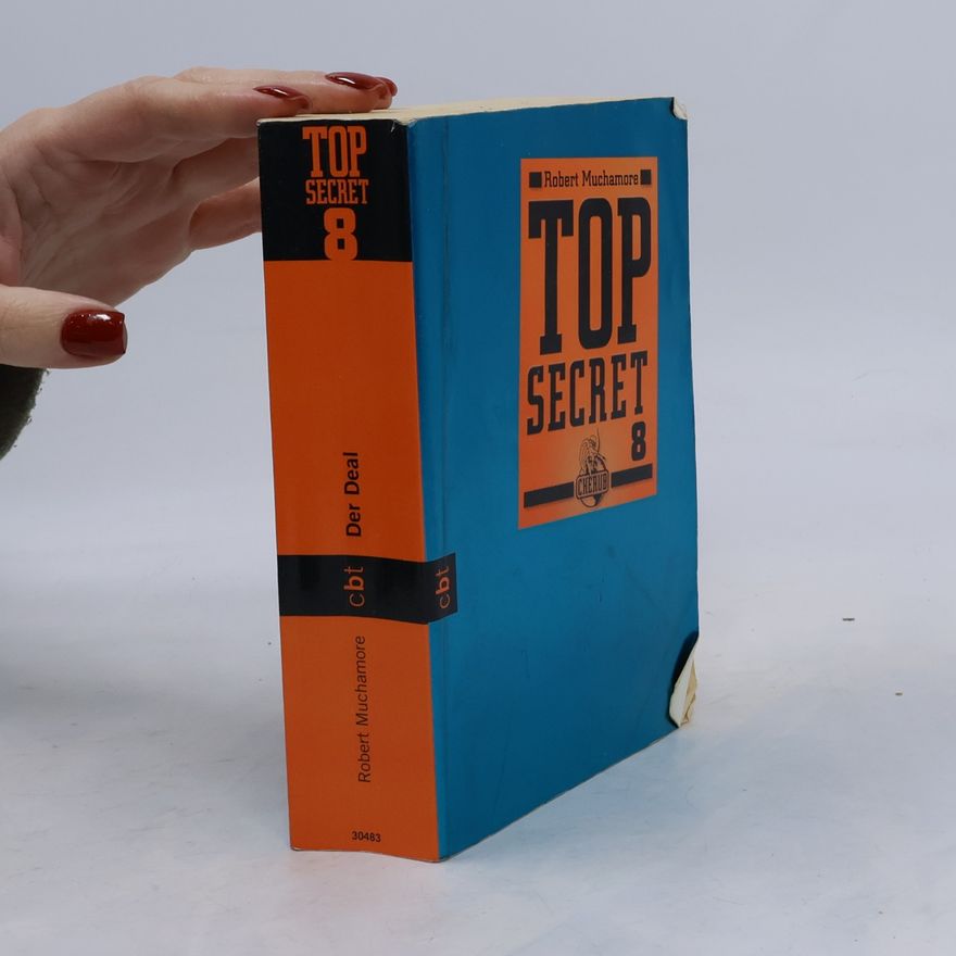 Robert Muchamore Top Secret 8 - Der Deal