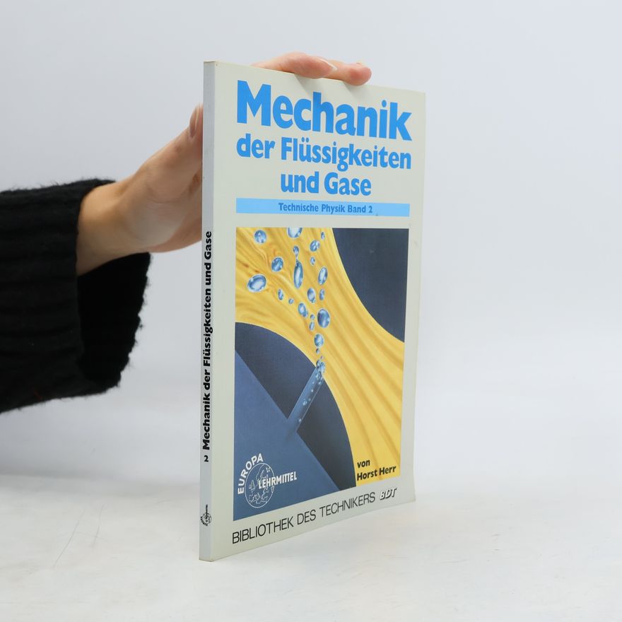 Horst Herr Bibliothek des Technikers - 2: Technische Physik
