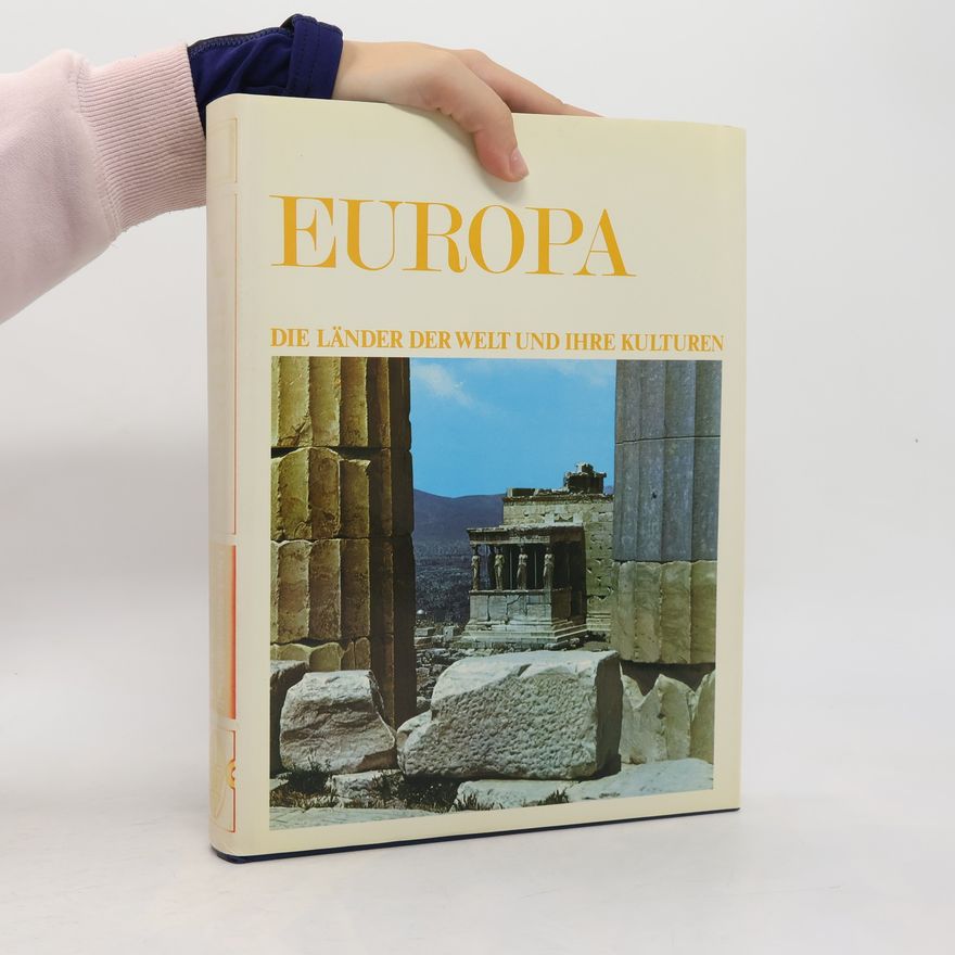 Autorenkollektiv Europa. Die Länder der Welt und ihre Kulturen
