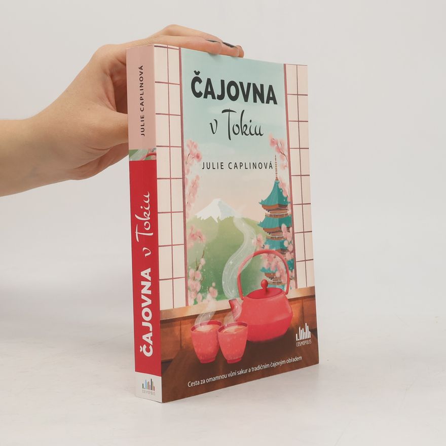 Julie Caplinová Čajovna v Tokiu