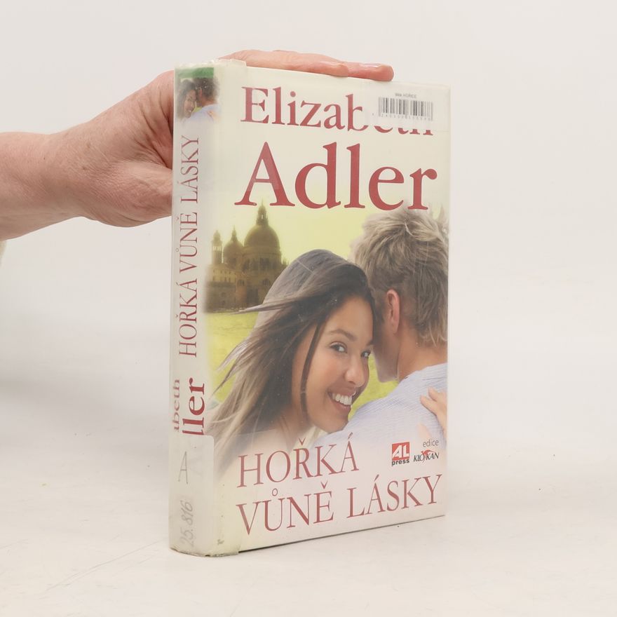 Elizabeth Adler Hořká vůně lásky