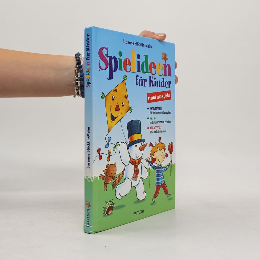 Susanne Stöcklin-Meier Spielideen für Kinder rund ums Jahr