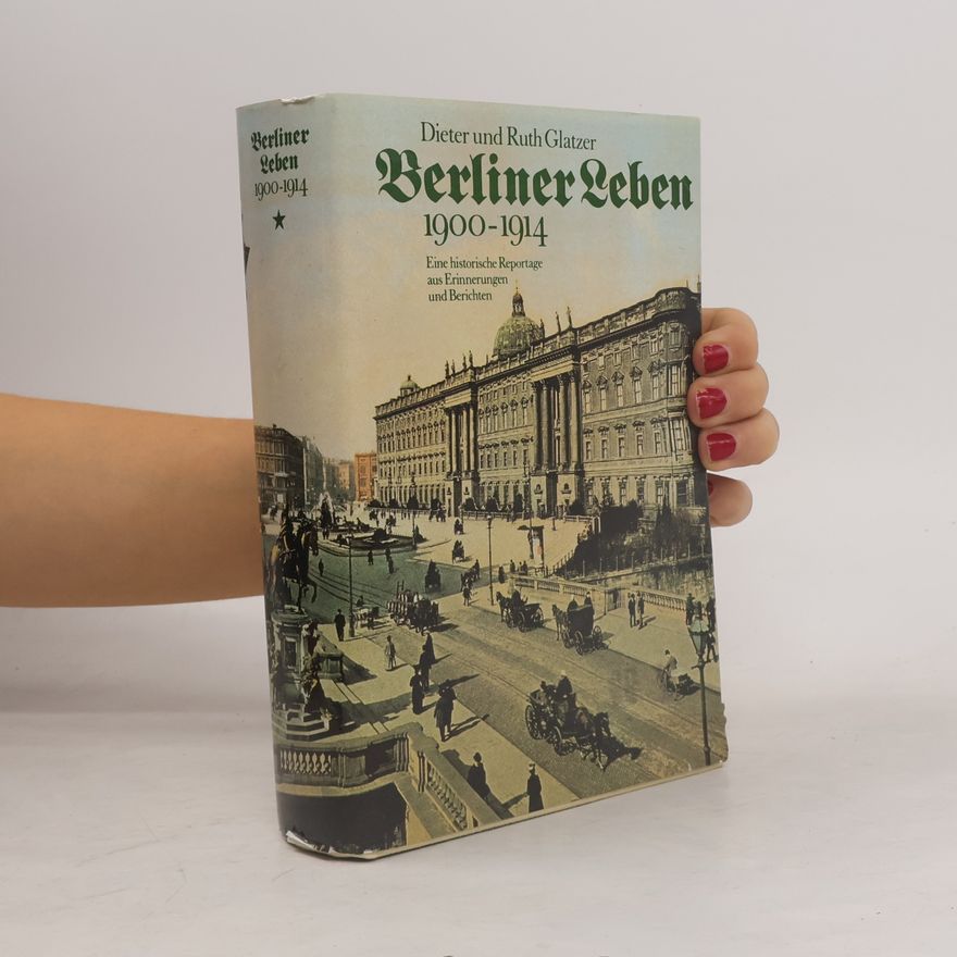 Ruth Glatzer Berliner Leben 1900-1914