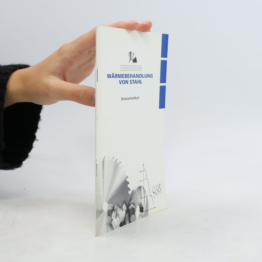 Autorenkollektiv Wärmebehandlung von Stahl