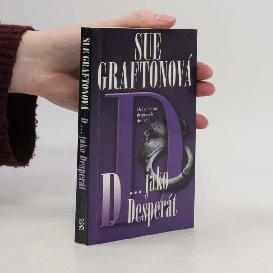 Sue Grafton D jako desperát
