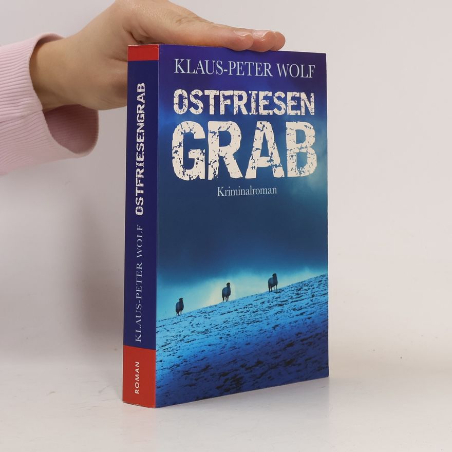 Klaus-Peter Wolf Ostfriesengrab